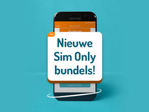 Nieuwe Sim Only bundels: extra veel MB’s en lagere prijzen!