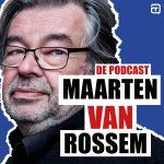 Podcast Maarten van Rossem